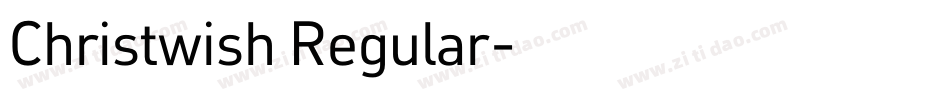 Christwish Regular字体转换